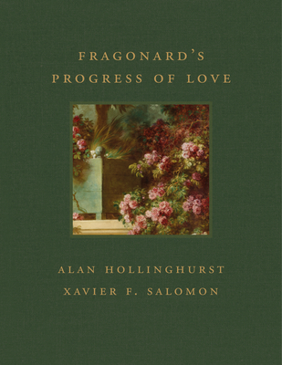 Fragonard's Progress of Love (Frick Diptych #8) Cover Image