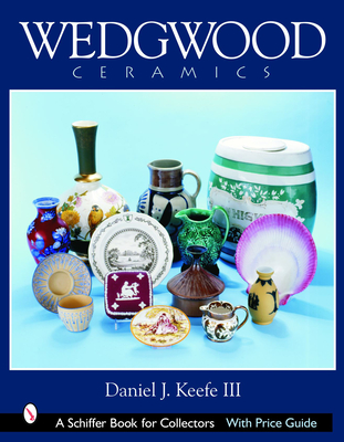 Wedgwood Ceramics (Schiffer Book for Collectors) Cover Image