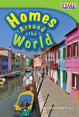 Homes Around the World (TIME FOR KIDS®: Informational Text) Cover Image