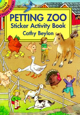 Petting Zoo Sticker Activity Book (Dover Little Activity Books Stickers)