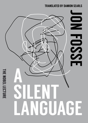 A Silent Language: The Nobel Lecture