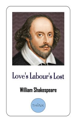 Love's Labour's Lost: One of Shakespeare's Early Comedies (Paperback
