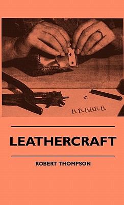 Leathercraft By Robert Thompson Cover Image