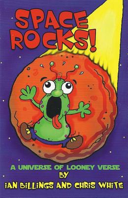 Space Rocks By Ian Billings, Chris White (Illustrator) Cover Image