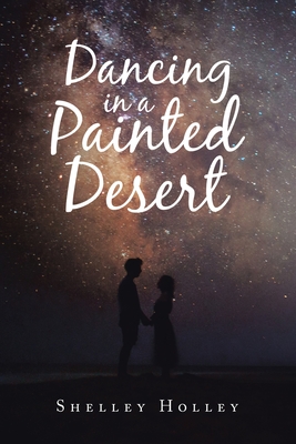 Dancing in a Painted Desert Cover Image