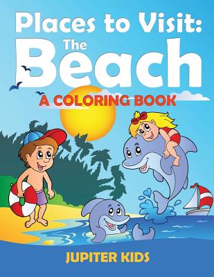 Places to Visit: The Beach (A Coloring Book) Cover Image