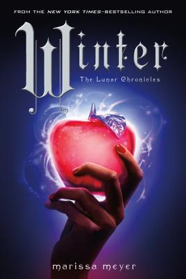 Winter (The Lunar Chronicles #4) By Marissa Meyer Cover Image
