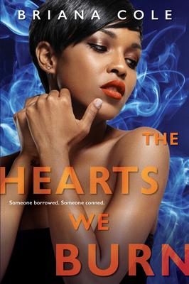 The Hearts We Burn (The Unconditional Series #3) Cover Image