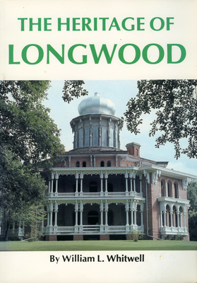 The Heritage of Longwood Cover Image