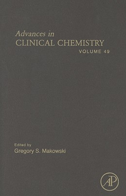 Advances in Clinical Chemistry: Volume 49 By Gregory S. Makowski (Editor) Cover Image