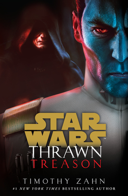 Thrawn: Treason (Star Wars) (Star Wars: Thrawn #3)