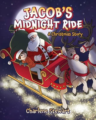Jacob's Midnight Ride: A Christmas Story Cover Image