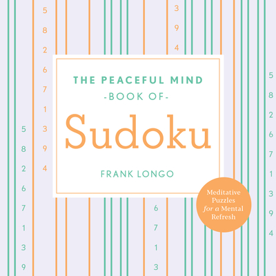 The Peaceful Mind Book of Sudoku Cover Image