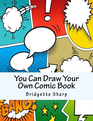 Draw Your Own Comic Book!