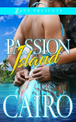Passion Island: A Novel By Cairo Cover Image