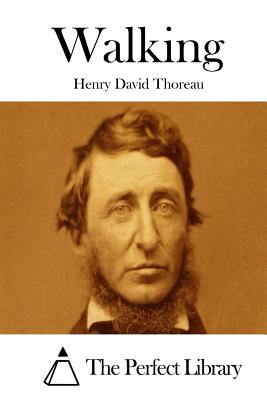 Walking By The Perfect Library (Editor), Henry David Thoreau Cover Image