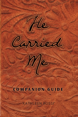 He Carried Me: Companion Guide Cover Image