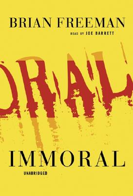 Immoral Lib/E (Jonathan Stride #1) By Brian Freeman, Joe Barrett (Read by) Cover Image