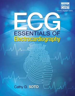 ECG: Essentials of Electrocardiography (Mindtap Course List