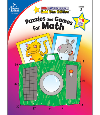 Puzzles and Games for Math, Grade 2: Gold Star Edition (Home Workbooks) Cover Image