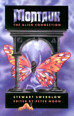 Montauk: The Alien Connection By Stewart Swerdlow, Stewart Swardlow, Peter Moon (Editor) Cover Image