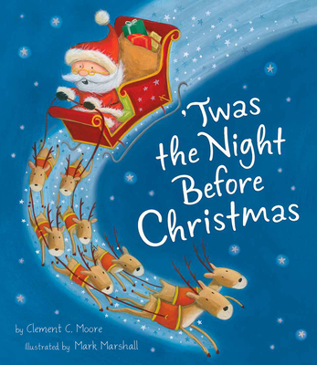 Twas The Night Before Christmas