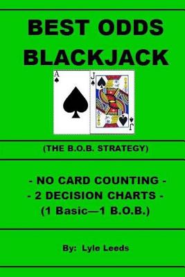 Best Odds Blackjack: The BOB Strategy Cover Image