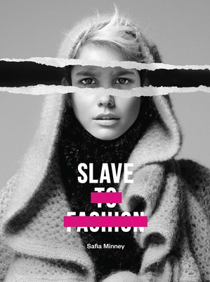 Slave to Fashion By Safia Minney Cover Image