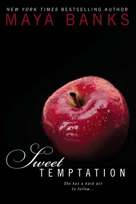 Sweet Temptation By Maya Banks Cover Image