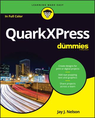 QuarkXPress for Dummies (For Dummies (Computers)) Cover Image