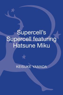 Supercell's Supercell featuring Hatsune Miku (33 1/3 Japan)