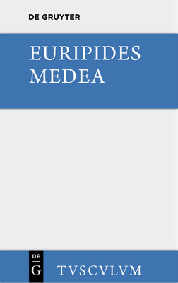 Medea: Griechisch - Deutsch (Sammlung Tusculum) Cover Image