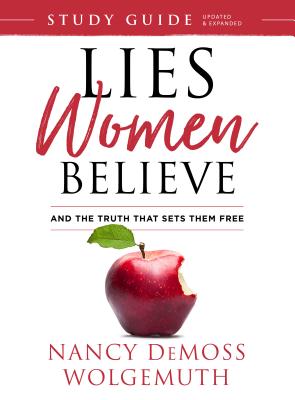 Lies Women Believe Study Guide: And the Truth that Sets Them Free Cover Image