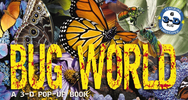 Bug World: A 3-D Pop-Up Book (Pop-Up World!)