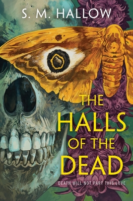 The Halls of the Dead: A Novel