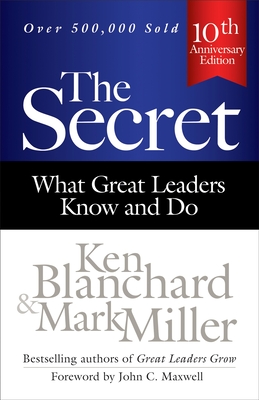 The Secret: What Great Leaders Know and Do Cover Image