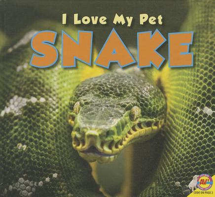 Snake (I Love My Pet) Cover Image