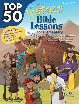 Top 50 Instant Bible Lessons for Elementary with Object Lessons By Lindsey Whitney Cover Image