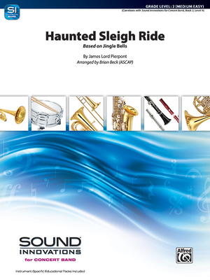 Haunted Sleigh Ride: Based on Jingle Bells, Conductor Score & Parts (Sound Innovations for Concert Band) Cover Image