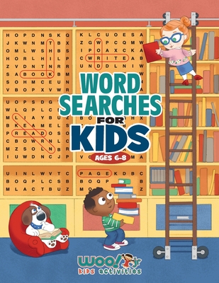 Word Search for Kids Ages 6-8: Reproducible Worksheets for Classroom & Homeschool Use Cover Image