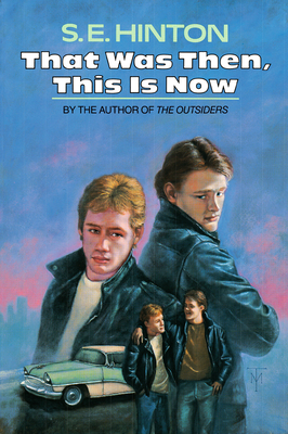 That Was Then, This Is Now By S. E. Hinton Cover Image