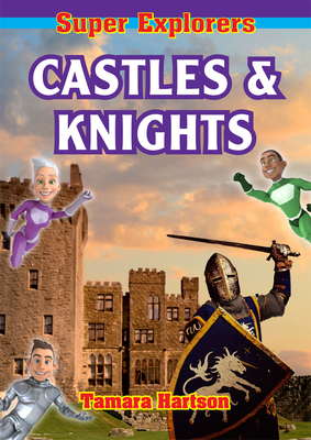 Castles and Knights (Super Explorers) Cover Image
