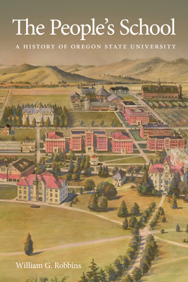 The People's School: A History of Oregon State University