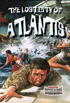 The Lost City of Atlantis (Crabtree Chrome)