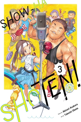 Show-ha Shoten!, Vol. 3 By Akinari Asakura, Takeshi Obata (Illustrator) Cover Image