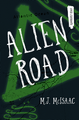 Alien Road (Orca Currents) By M. J. McIsaac Cover Image