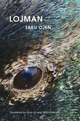 Lojman By Ebru Ojen, Aron Aji (Translator), Selin Gökçesu (Translator) Cover Image