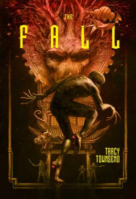 The Fall (Thieves of Fate #2) By Tracy Townsend Cover Image