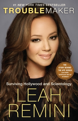 Troublemaker: Surviving Hollywood and Scientology Cover Image