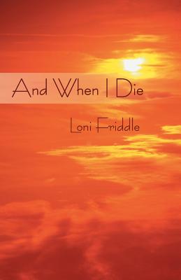 Cover for And When I Die